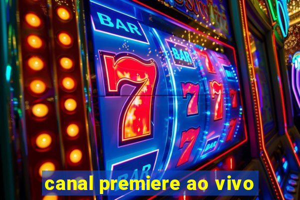 canal premiere ao vivo